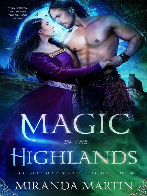 Title details for Magic in the Highlands by Miranda Martin - Available